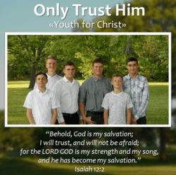 Only Trust Him - Youth for Christ (гр. Юность для Христа)